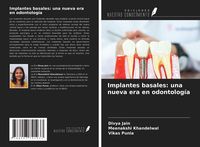 Produktbild: Implantes basales: una nueva era en odontolog&iacute;a