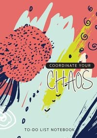 Produktbild: Coordinate Your Chaos | To-Do List Notebook