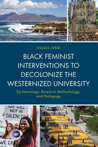 Produktbild: Black Feminist Interventions to Decolonize the Westernized University