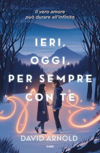 Produktbild: Ieri, oggi, per sempre con te