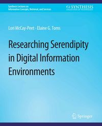 Produktbild: Researching Serendipity in Digital Information Environments