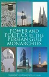 Produktbild: Power and Politics in the Persian Gulf Monarchies