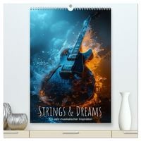 Produktbild: Strings & Dreams: Ein Jahr musikalischer Inspiration (hochwertiger Premium Wandkalender 2026 DIN A2 hoch), Kunstdruck in Hochglanz