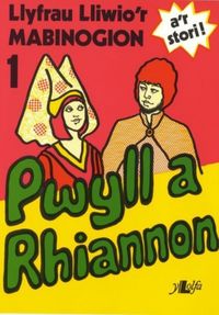 Produktbild: Llyfrau Lliwio''r Mabinogion:1. Pwyll a Rhiannon