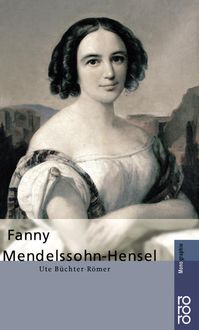 Bild vom Artikel Fanny Mendelssohn-Hensel vom Autor Ute Büchter-Römer