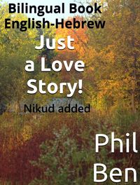 Produktbild: Just a Love Story/Bilingual Hebrew-English Book