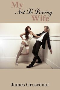 Produktbild: My Not So Loving Wife