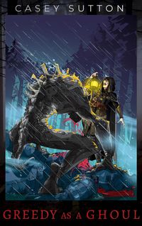 Produktbild: Greedy as a Ghoul (The Damned and the Dead, #0.5)