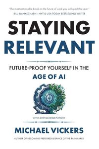 Produktbild: Staying Relevant - Future-Proof Yourself in the Age of AI