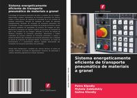 Produktbild: Sistema energeticamente eficiente de transporte pneum&aacute;tico de materiais a granel