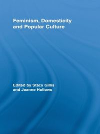 Produktbild: Feminism, Domesticity and Popular Culture