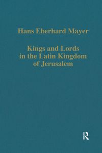 Produktbild: Kings and Lords in the Latin Kingdom of Jerusalem