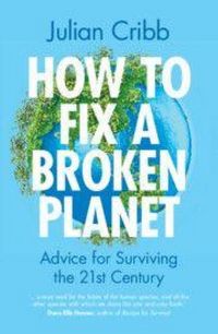 Produktbild: How to Fix a Broken Planet