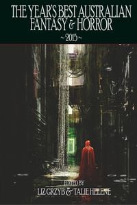 Produktbild: The Year's Best Australian Fantasy and Horror 2015