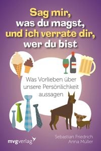 Produktbild: Sag mir, was du magst, und ich verrate dir, wer du bist