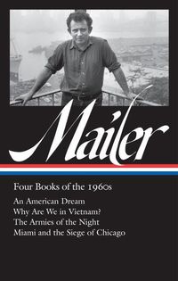 Produktbild: Mailer, N: Norman Mailer: Four Books of the 1960s (Loa #305)