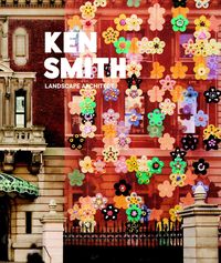 Produktbild: Ken Smith: Landscape Architect