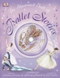 Produktbild: Illustrated Book of Ballet Stories