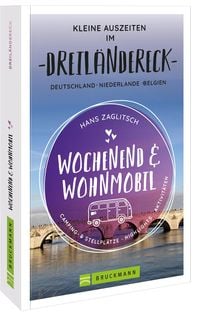Produktbild: Wochenend und Wohnmobil - Kleine Auszeiten im Dreil&auml;ndereck D/NL/B
