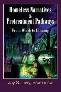 Produktbild: Homeless Narratives & Pretreatment Pathways