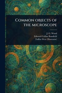 Produktbild: Common Objects of the Microscope