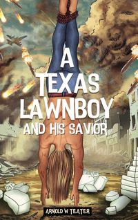 Produktbild: A Texas Lawnboy and His Savior