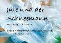 Produktbild: Jule und der Schneemann
