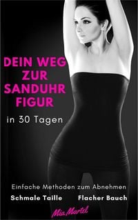Produktbild: Dein Weg zur Sanduhr Figur in 30 Tagen