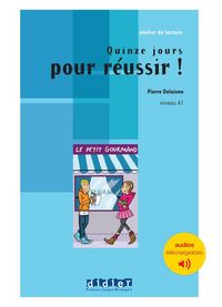 Produktbild: Quinze jours pour r&eacute;ussir!: niveau A1