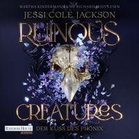Produktbild: Ruinous Creatures - Der Kuss des Ph&ouml;nix
