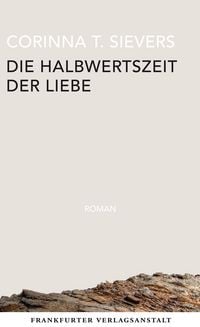 Produktbild: Die Halbwertszeit der Liebe