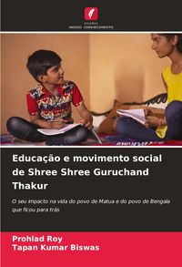 Produktbild: Educa&ccedil;&atilde;o e movimento social de Shree Shree Guruchand Thakur