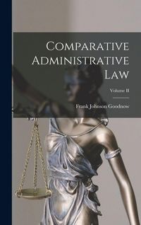 Produktbild: Comparative Administrative Law; Volume II