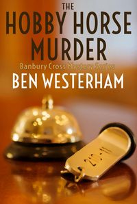 Produktbild: The Hobby Horse Murder (The Banbury Cross Murder Mysteries, #3)