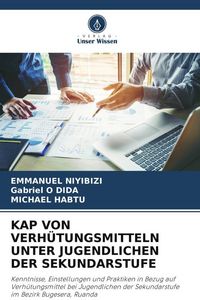 Produktbild: Kap von Verh&uuml;tungsmitteln unter Jugendlichen der Sekundarstufe