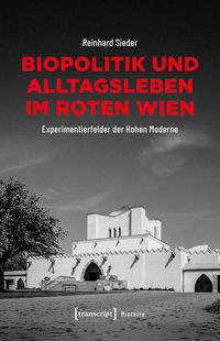 Produktbild: Biopolitik und Alltagsleben im Roten Wien