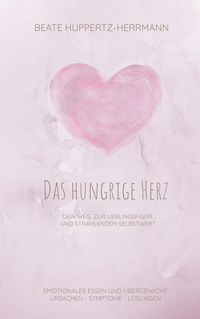 Produktbild: Das hungrige Herz