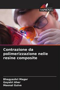 Produktbild: Contrazione da polimerizzazione nelle resine composite