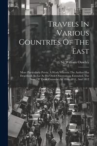 Produktbild: Travels In Various Countries Of The East