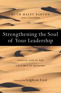 Produktbild: Barton, R: Strengthening the Soul of Your Leadership