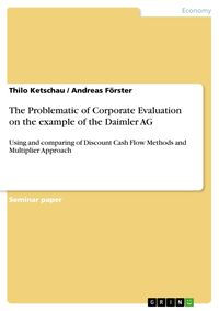 Produktbild: The Problematic of Corporate Evaluation on the example of the Daimler AG