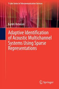 Produktbild: Adaptive Identification of Acoustic Multichannel Systems Using Sparse Representations