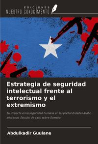 Produktbild: Estrategia de seguridad intelectual frente al terrorismo y el extremismo