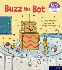 Produktbild: Essential Letters and Sounds: Essential Phonic Readers: Oxford Reading Level 2: Buzz the Bot