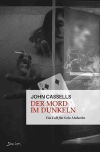 Produktbild: Der Mord im Dunkeln - Ein Fall f&uuml;r Solo Malcolm
