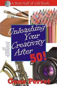 Produktbild: Unleashing Your Creativity After 50!
