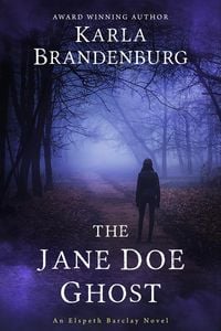 Produktbild: The Jane Doe Ghost (An Elspeth Barclay Novel, #3)