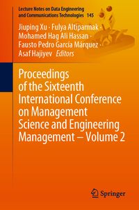 Produktbild: Proceedings of the Sixteenth International Conference on Management Science and Engineering Management &ndash; Volume 2