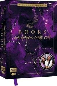 Produktbild: Books are dreams made real &ndash; Mein Buch-Journal &ndash; von den Booktokerinnen @tabeajoanna und @lxvanessaxl: F&uuml;r alle #booklover