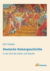 Produktbild: Deutsche Kaisergeschichte